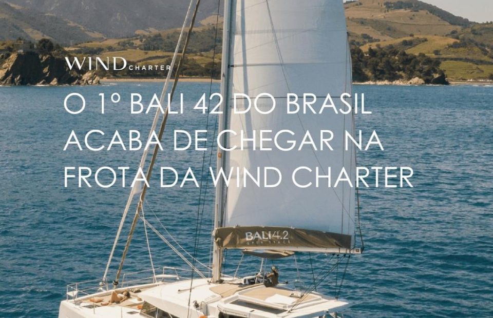 NOVO CATAMARA BALI 42 NA FROTA WIND